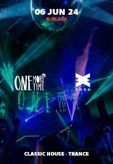 One More Time Week 5 Tickets At Eden Ibiza In Sant Antoni De Portmany