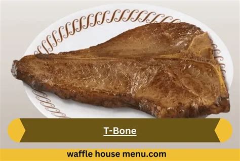 T Bone Waffle House Calories Price January 2025