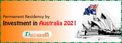 Permanent Residency By Investment In Australia 2021