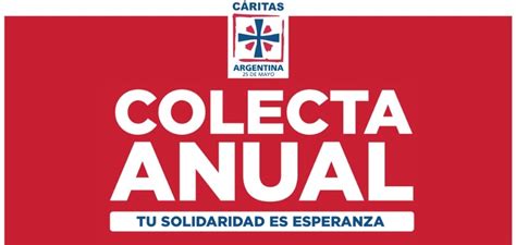 C Ritas Argentina Realiza La Colecta Anual Bajo El Lema Tu