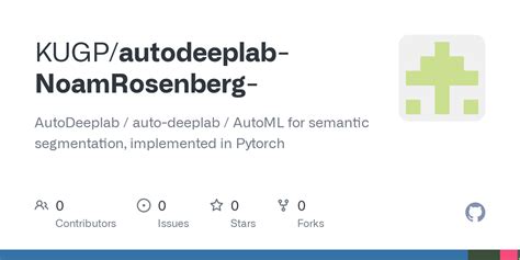 Github Kugp Autodeeplab Noamrosenberg Autodeeplab Auto Deeplab