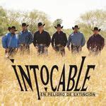 Intocable Lyrics Songs And Albums Genius