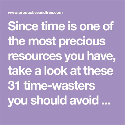 31 Time Wasters You Should Avoid And What To Do Instead Productive