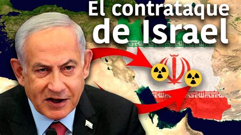 Irán ataca Israel Cuál será la venganza de Israel YouTube