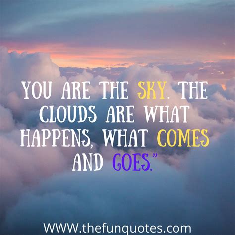 Best Clouds Quotes And Sayings With Images Thefunquotes