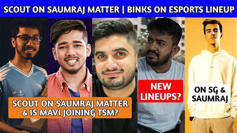 Scout On Saumraj Matter And React On Mavi Joining Tsm Tsm New