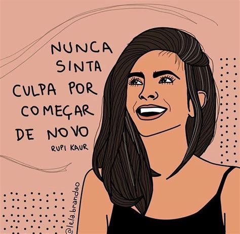 Pin De Suellen Pampuri Em Sobre Mim Frases De Uma Mulher