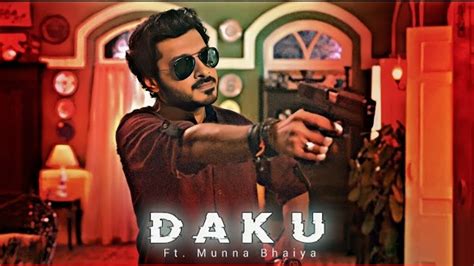 Daku Munna Bhaiya Edit Munna Bhaiya Attitude Status Daku Song