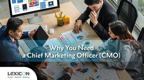 Why You Need A Chief Marketing Officer Cmo