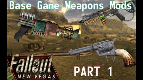 Fallout New Vegas All Base Game Dlc Weapons Mods Demonstration Part 1 Youtube