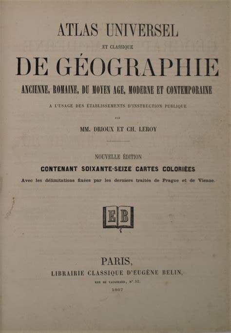 Atlas Universel Et Classique De G Ographie Ancienne Romaine Du Moyen