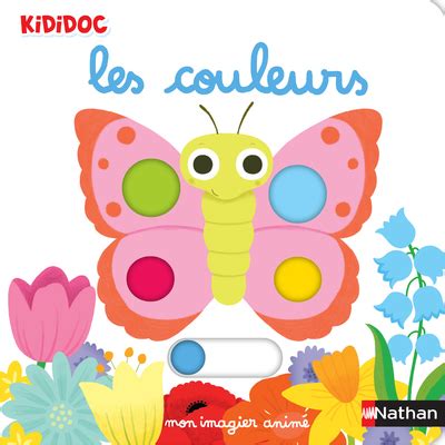 Mon imagier des couleurs Livre animé Kididoc dès 1 an Nathan