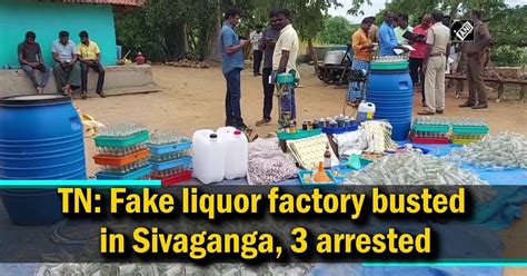 Tn Fake Liquor Factory Busted In Sivaganga 3 Arrested