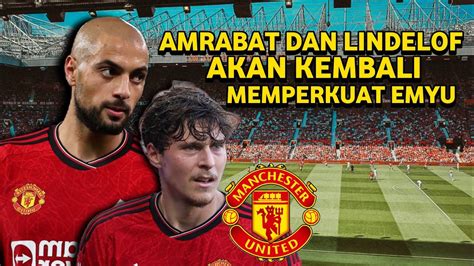 Dua Pemain Ini Kembali Memperkuat Manchester United Youtube