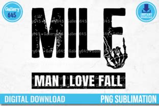 MILF Man I Love Fall PNG Sublimation Graphic By Gallery645 Creative