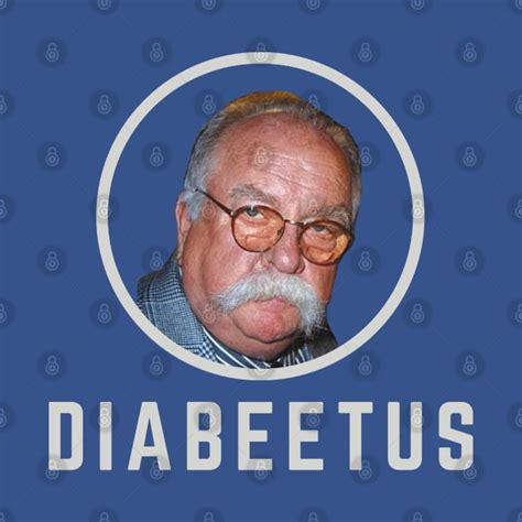 Diabeetus - Wilford Brimley - Diabeetus - Tapestry | TeePublic