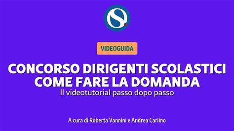 VIDEO TUTORIAL Concorso Dirigenti Scolastici La Domanda Senza