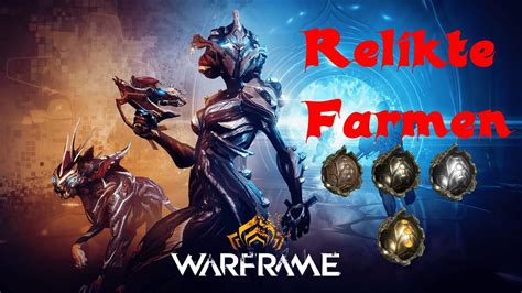 Warframe Relikte Farmen Lith Meso Neo Axi YouTube