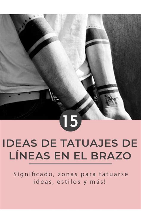 Tatuajes De L Neas En El Brazo Ideas Significado Y M S Brazos