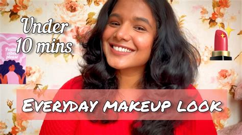 Easy Everyday Makeup Look Under 10 Mins Drk Subtle Glam 💁🏻‍♀️💄💋