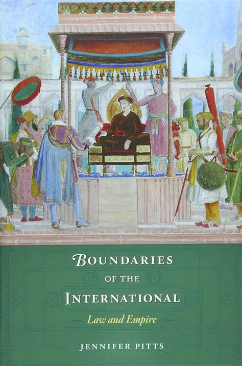 Amazon Boundaries Of The International Law And Empire Pitts