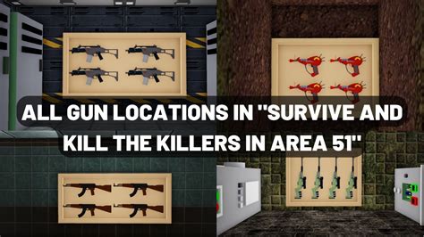 All Gun Locations In Survive And Kill The Killers In Area