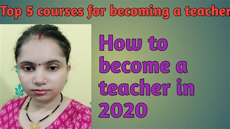 Top 5 Courses For Becoming A Teacherhow To Become A Teacher Youtube