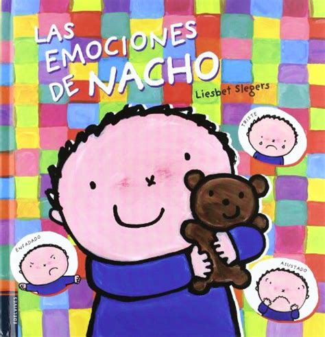 17 Libros Para Ayudar A Los Niños A Identificar Y Gestionar Sus Emociones Clasificados Por Edades