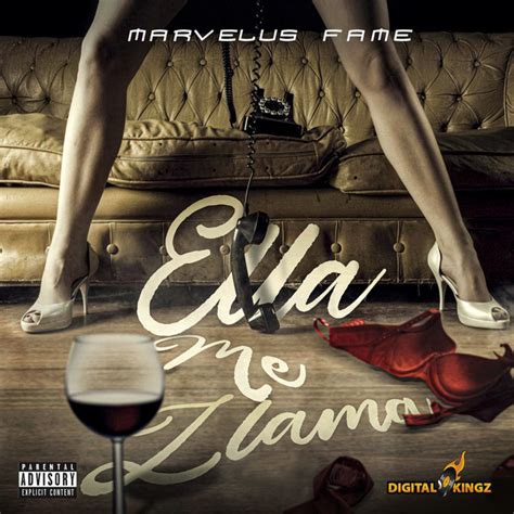 Ella Me Llama Single By Marvelus Fame Spotify