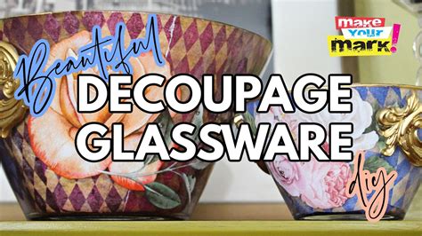 Decorative Decoupage Glassware Youtube