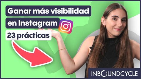 Buenas Pr Cticas Para Ganar M S Visibilidad En Instagram Mr