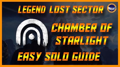 Destiny 2 Chamber Of Starlight Legend Lost Sector Easy Guide YouTube