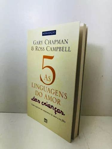 Livro As Linguagens Do Amor Das Crian As Gary Chapman Mercadolivre