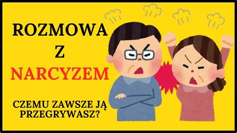 ROZMOWA Z NARCYZEM Dlaczego Zawsze Przegrywasz Mimo Dobrej