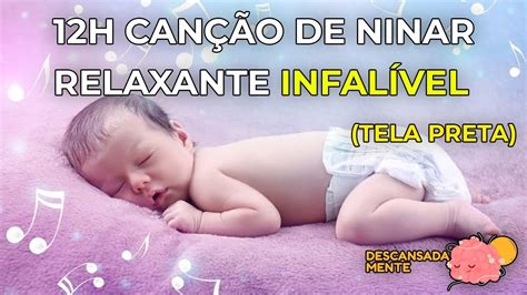 Musica Para Bebe Dormir H Can O De Ninar Tela Preta Sono