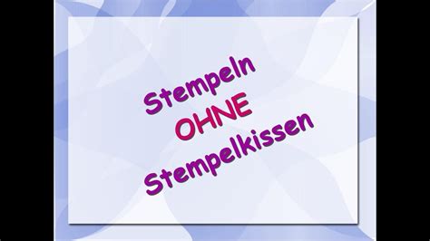 Stempeln Ohne Stempelkissen Wasserl Sliche Stifte Aquarellfarbe