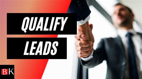 How To Qualify Your Leads Youtube