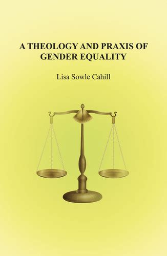 A Theology And Praxis Of Gender Equality Drm Publications