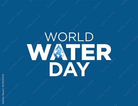 Accelerating Change World Water Day And World Toilet Day 2023 Vector