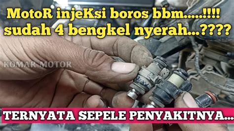 Penyebab Motor Injeksi Boros Bbm Supra X Pgmfi Youtube