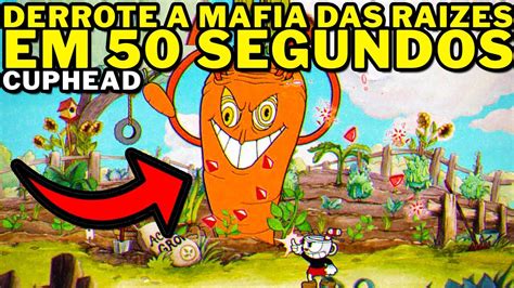 Cuphead Como Derrotar Facil O Chefe Mafia Das Raizes Em Segundos