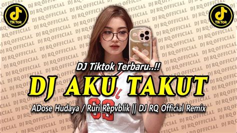 Dj Aku Takut Kehilangan Dirimu Remix Full Bass Youtube