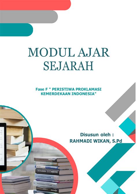 Modul Ajar Sji Fase F Proklamasi Fix Modul Ajar Sejarah Fase F