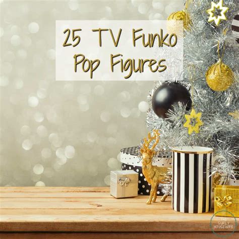 Funko Pop From TV Shows | 25 Figures from your Favorite TV Shows