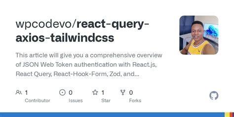 Github Wpcodevo React Query Axios Tailwindcss This Article Will Give