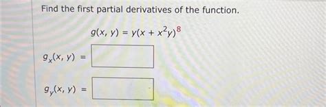 Solved Find The First Partial Derivatives Of The Function