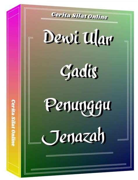 Pin En Dewi Ular Gadis Penunggu Jenazah Penyelamat Bumi