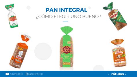 C Mo Elegir El Mejor Pan Integral En Argentina