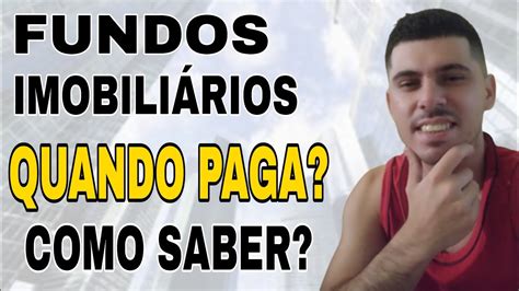 COMO SABER QUANTO E QUANDO O FUNDO IMOBILIÁRIO VAI PAGAR DIVIDENDOS