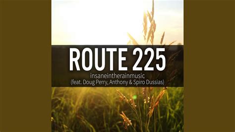 Route 225 (feat. Doug Perry, Anthony & Spiro Dussias) - YouTube Music